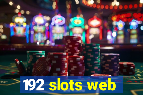 192 slots web